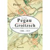 Pegau - Groitzsch - Zwei kleine Städte in der Franzosenzeit 1806 - 1815